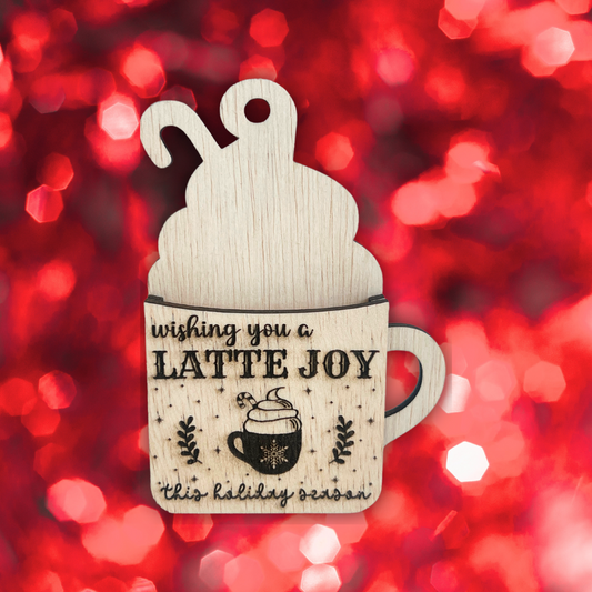 Gift Card Holder- Wishing You a Latte Joy